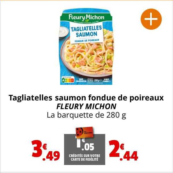 Tagliatelles Saumon Fondue De Poireaux Fleury Michon