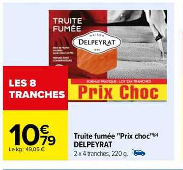 truite fumée "prix choc" delpeyrat