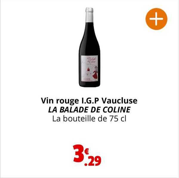 vin rouge i.g.p vaucluse la balade de coline