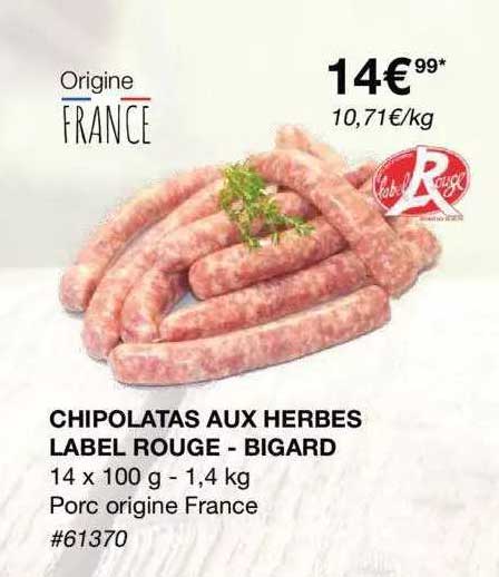 Chipolatas Aux Herbes Label Rouge- Bigard