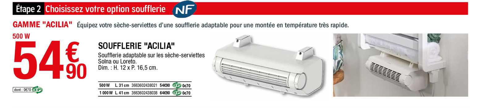 gamme "acalia" : soufflerie "acilia"