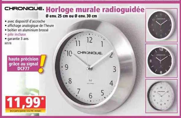 horloge murale radioguidée chronique