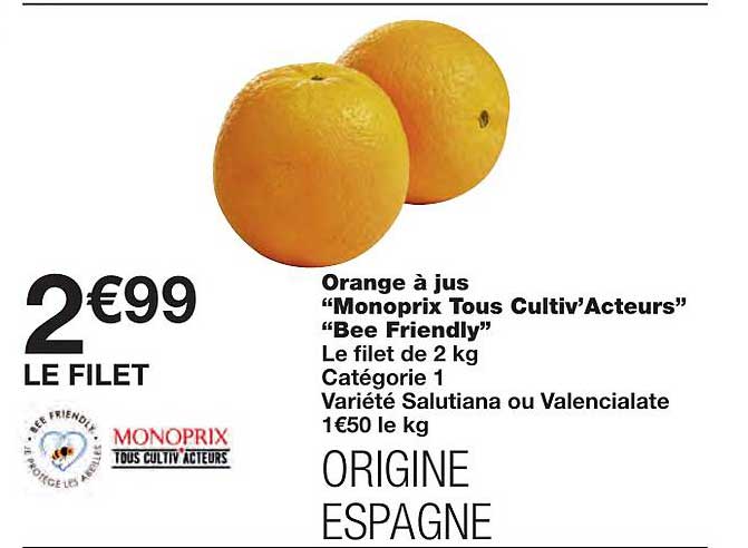 orange à jus "monoprix tous cultiv'acteurs" "bee friendly"