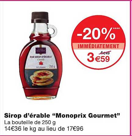 sirop d'érable "monoprix gourmet"