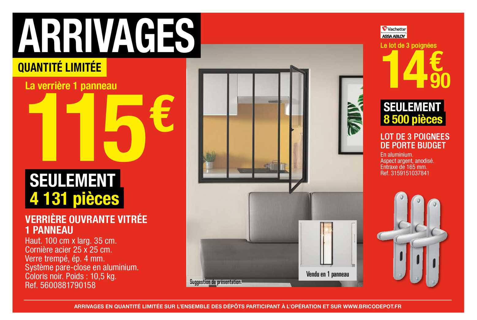 verrière ouvrante vitrée 1 panneau, lot de 3 poignées de porte budget