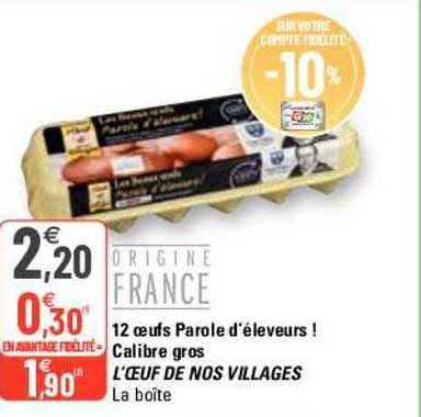 12 oeufs parole d'éleveurs ! calibre gros l'œuf de nos villages