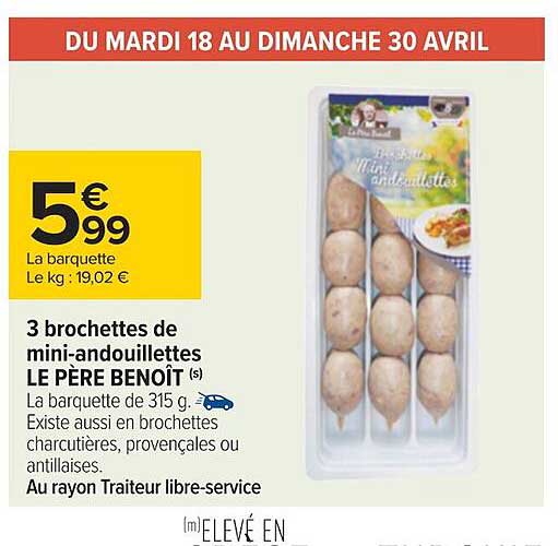 3 brochettes de mini-andouillettes le père benoît