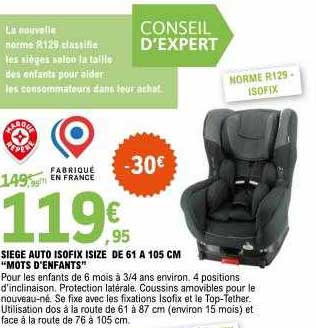 siège auto isofix isize de 61 à 105 cm "mots d'enfants"