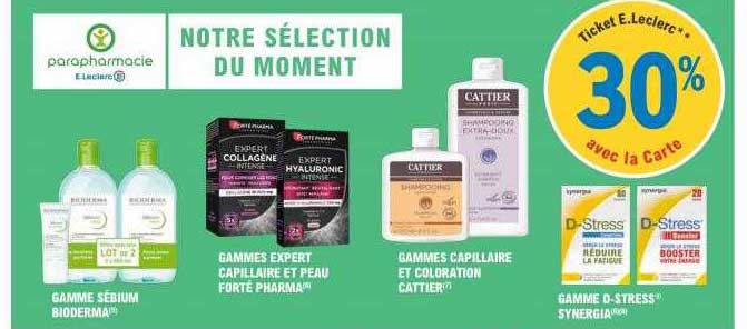 gamme sébium bioderma, gammes expert capillaire et peau forté pharma, gammes capillaire et coloration cattier, gamme d-stress synergia
