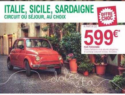 Italie, Sicile, Sardaigne Circuit Ou Séjour