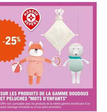 la gamme doudous et peluches "mots d'enfants"