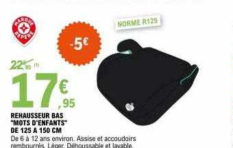 rehausseur bas "mots d'enfants" de 125 à 150 cm