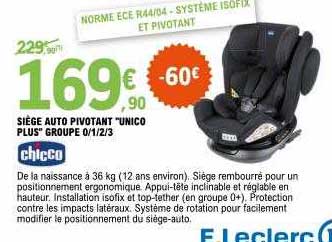 siège auto pivotant "unico plus" groupe 0-1-2-3 chicco