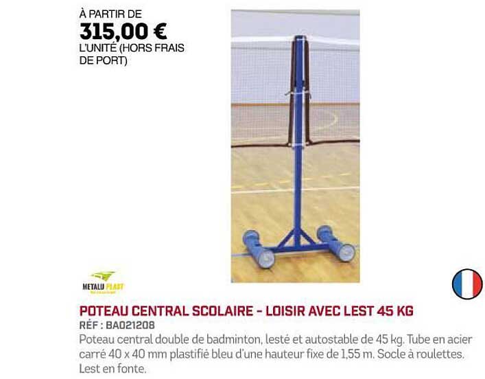 poteau central scolaire - loisir avec lest 45 kg
