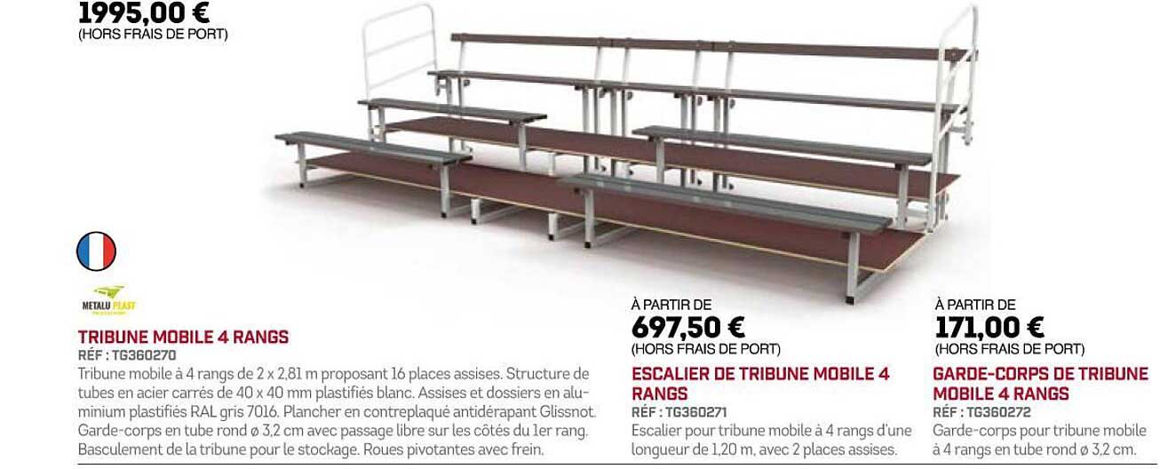 tribune mobile 4 rangs, escalier de tribune mobile 4 rangs, garde-corps de tribune mobile 4 rangs