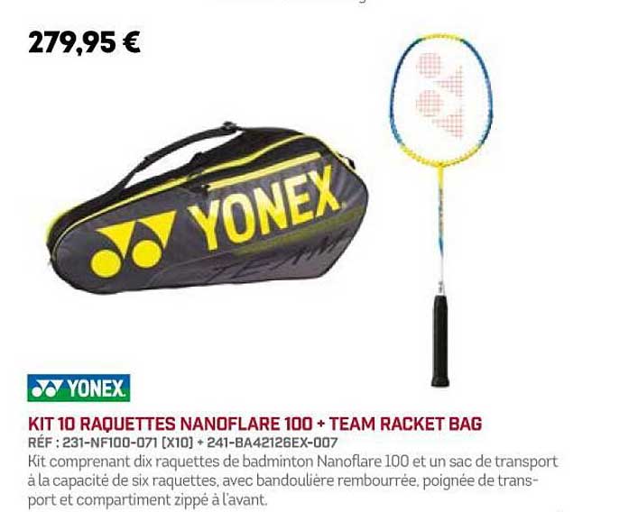 Yonex Kit 10 Raquettes Nanoflare 100 + Team Racket Bag