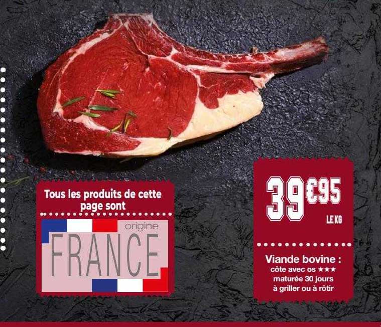viande bovine : côte avec os***maturée 30 jours à griller ou à rôtir
