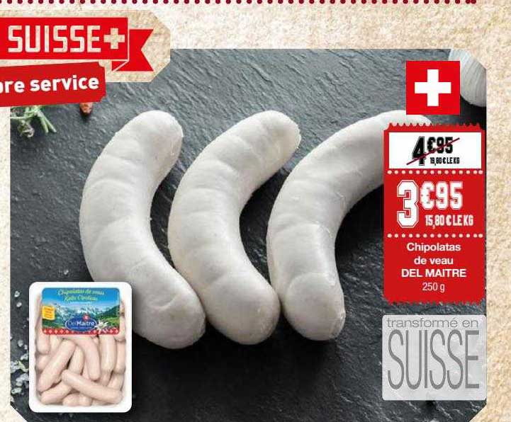 chipolatas de veau del maître