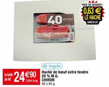 haché de boeuf extra tendre 20% m.g. chiron
