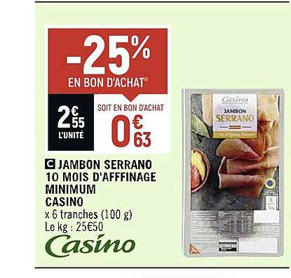 jambon serrano 10 mois d'affinage minimum casino
