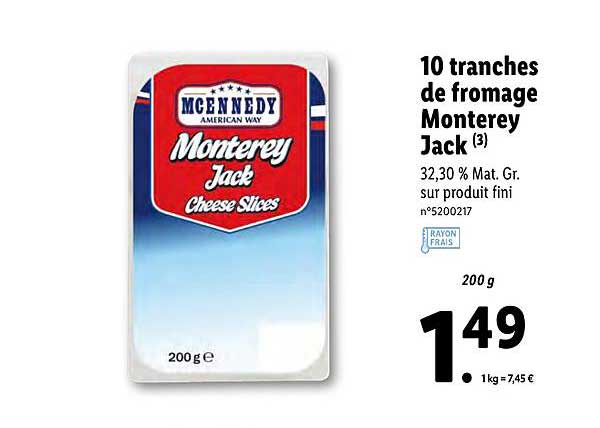 10 tranches de fromage monterey jack mcennedy