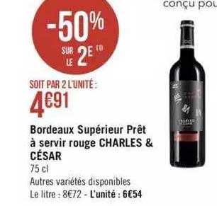 Bordeaux Supérieur Prêt à Servir Rouge Charles & César