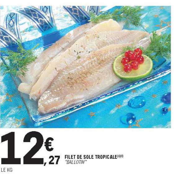 Filet De Sole Tropicale "ballotin"