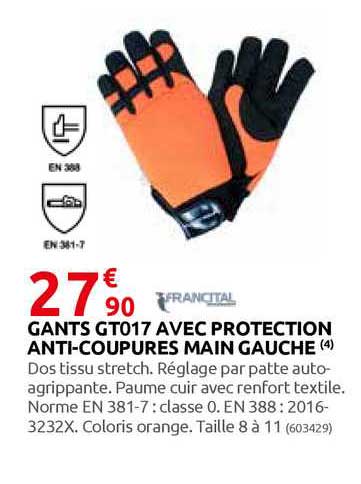 gants gt017 avec protection anti-coupures main gauche francital