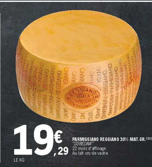parmiggiano reggiano 30% mat. gr. "soresina"