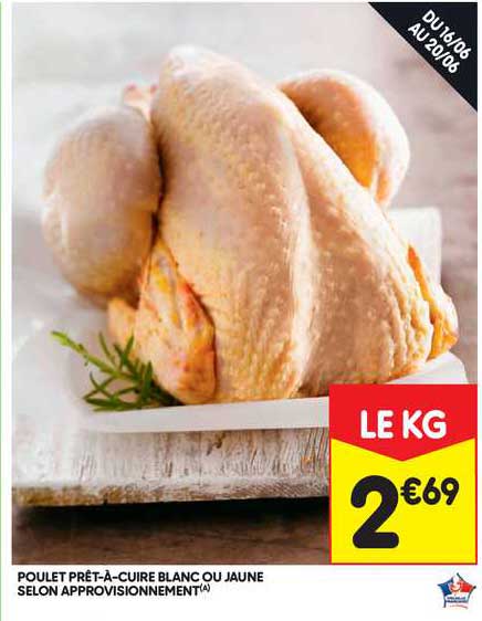 poulet prêt-à-cuire blanc ou jaune selon approvisionnement