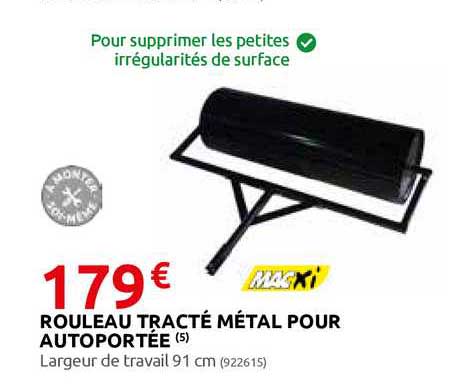 rouleau tracté métal pour autoportée macxi