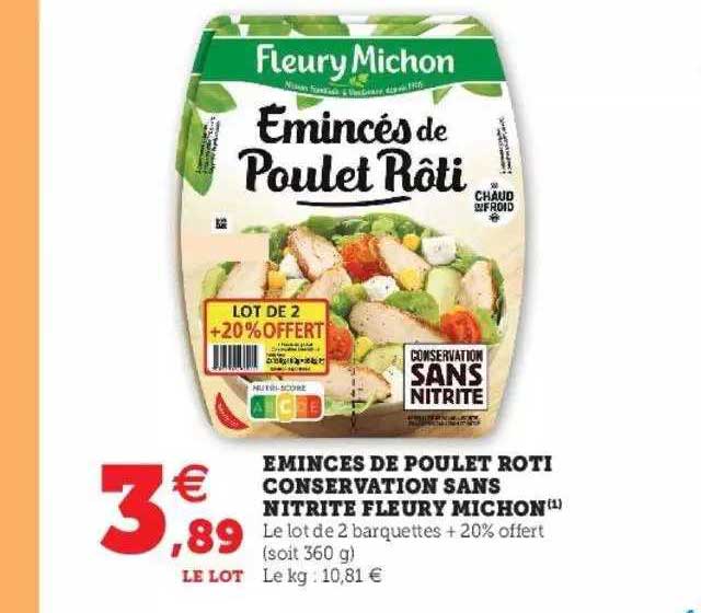 émincés de poulet rôti conservation sans nitrite fleury michon