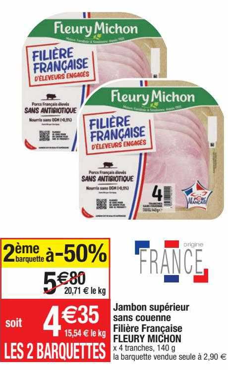 jambon supérieur sans couenne filière française fleury michon