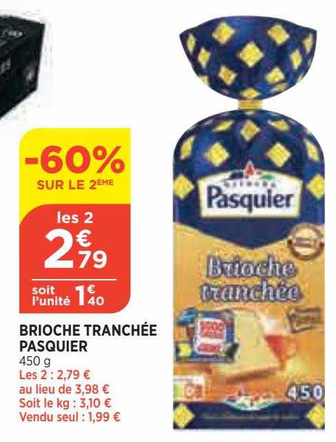 Brioche Tranchée Pasquier