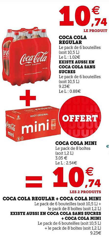 coca cola regular + coca cola mini existe aussi en coca cola sans sucres + coca cola mini