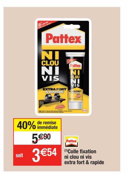 colle fixation ni clou ni vis extra fort & rapide