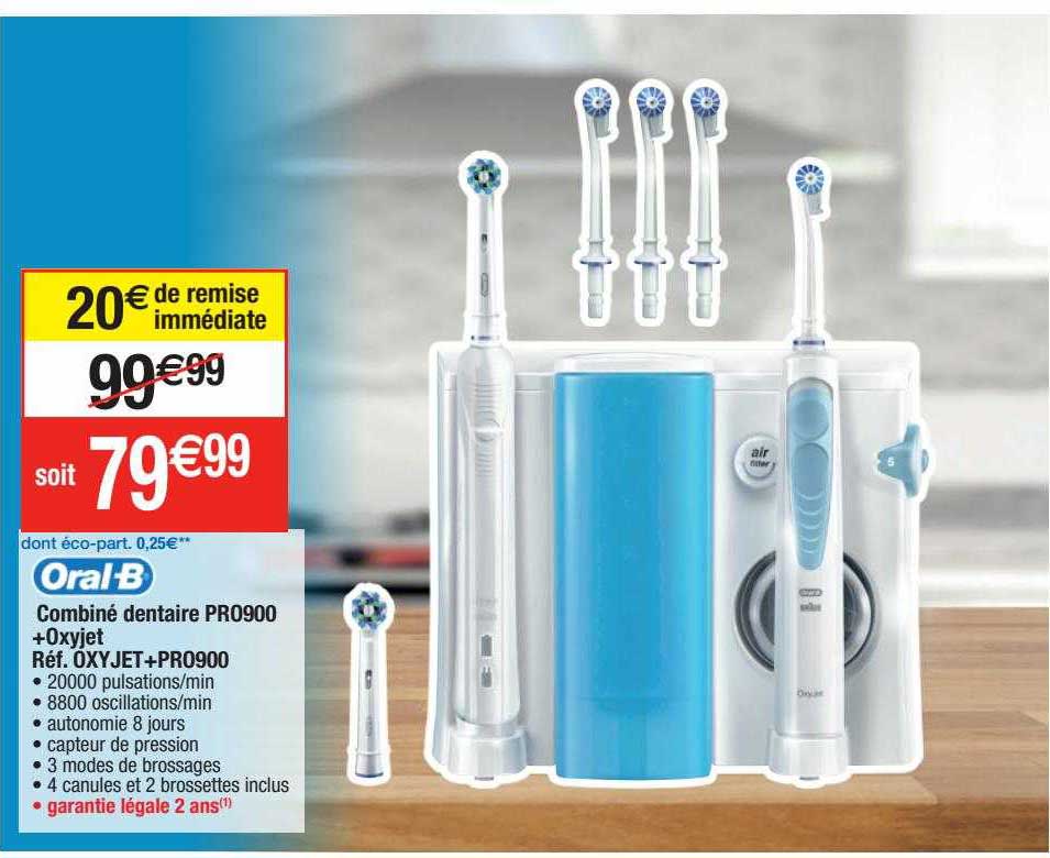 Combiné Dentaire Pro900 + Oxyjet  Oral-b