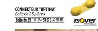 connecteur "optima" isover