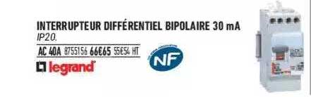 interrupteur différentiel bipolaire 30 ma legrand