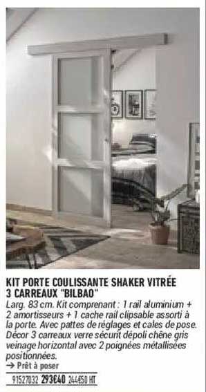 kit porte coulissante shaker vitrée 3 carreaux "bilbao"
