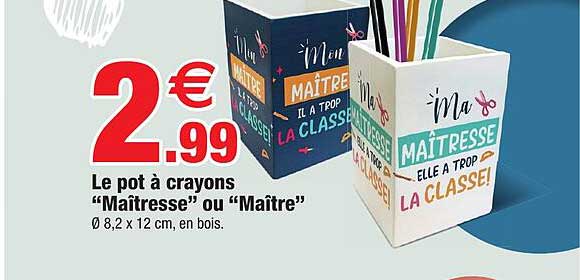 le pot à crayons "maîtresse" ou "maître"