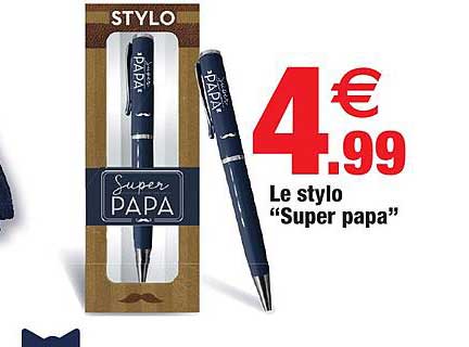 le stylo "super papa"