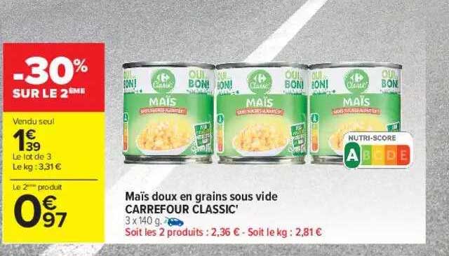 maïs doux en grains sous vide carrefour classic'