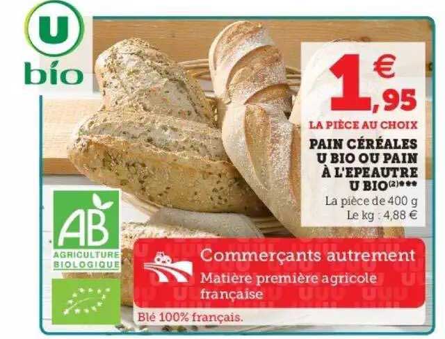 pain céréales u bio ou pain à l'épeautre u bio