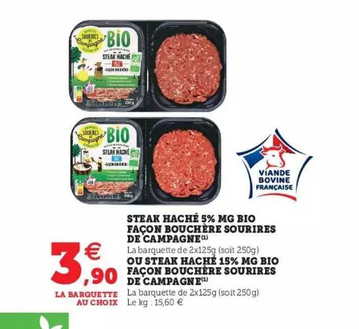 steak haché 5% mg bio façon bouchère sourires de campagne ou steak haché 15% mg bio façon bouchère sourires de campagne