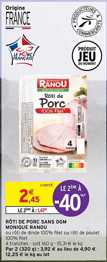 rôti de porc sans ogm monique ranou