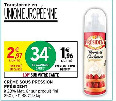 crème sous pression président