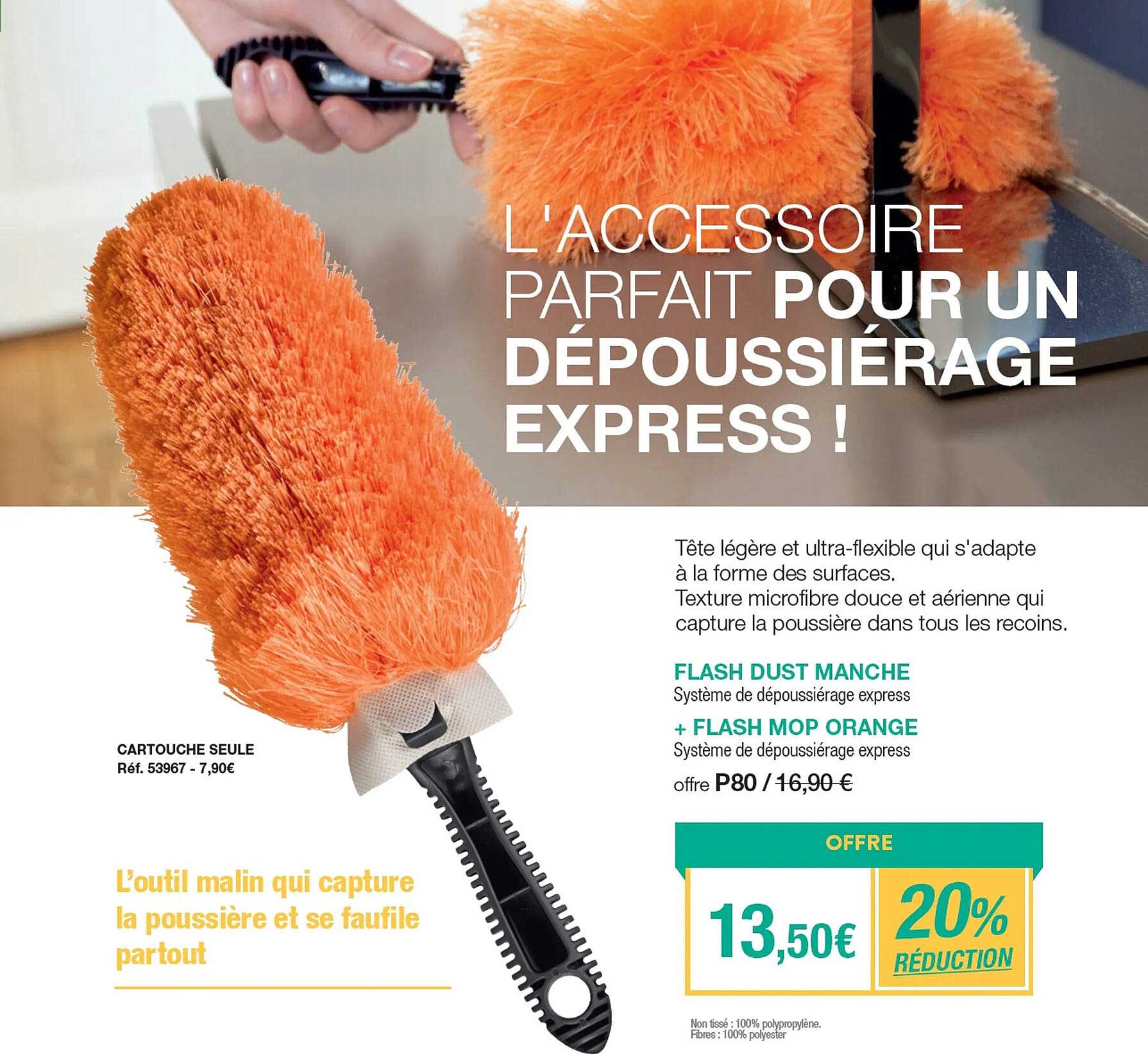 flash dust manche + flash mop orange