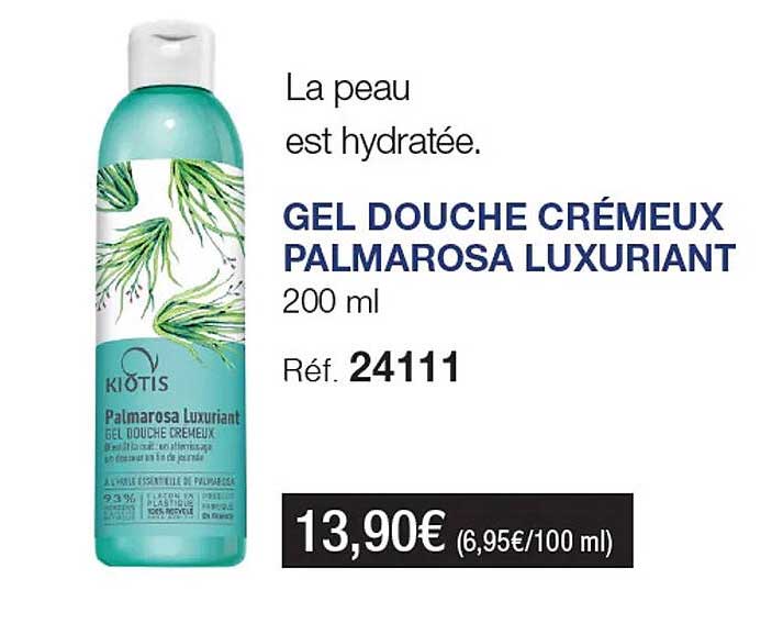 gel douche crémeux palmarosa luxuriant kiotis