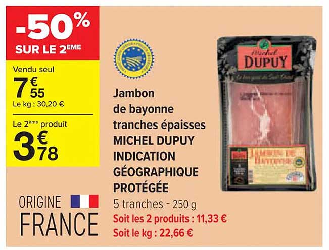 jambon de bayonne tranches épaisses michel dupuy indication géographique protégée